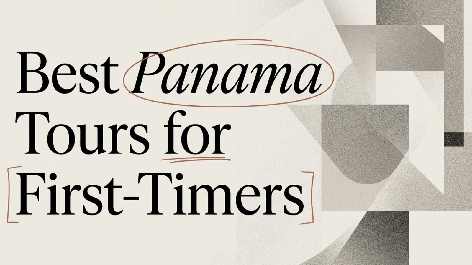 Best Tours in Panama: Top Experiences for First-Timers