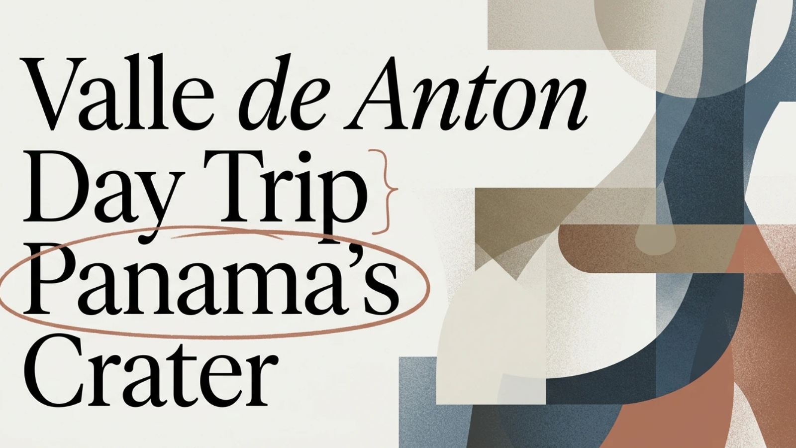 Valle de Anton Day Trip: Panama’s Crater Town